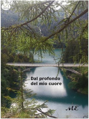 cover image of Dal profondo del mio cuore